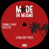 Made In Miami - Criminal Element Orchestra - Audio Mastering by David Mackie Scouller