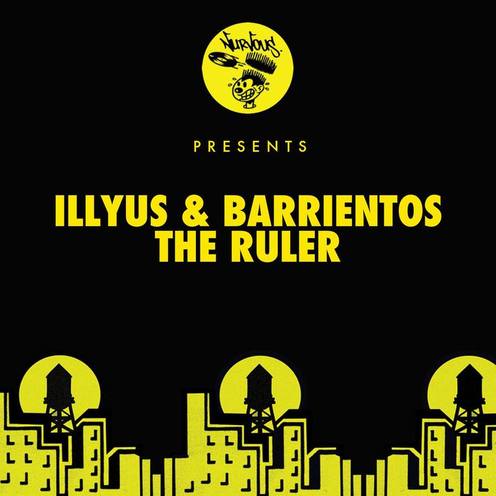 Online Mastering: Illyus & Barrientos - The Ruler. Released by Nurvous Records